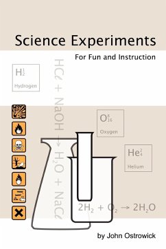 Science Experiments for Fun and Instruction - Ostrowick, John