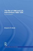 The War of 1898 and U.S. Interventions, 1898T1934