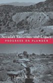 Nevada's Environmental Legacy: Progress or Plunder