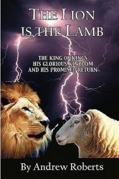 The Lion Is The Lamb - Roberts, Andrew