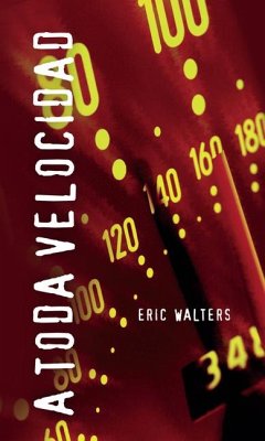 A Toda Velocidad - Walters, Eric