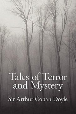 Tales of Terror and Mystery - Doyle, Arthur Conan