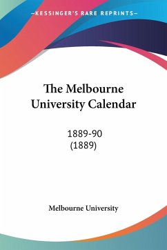 The Melbourne University Calendar - Melbourne University