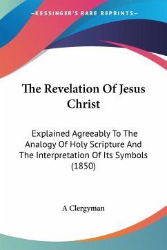 The Revelation Of Jesus Christ - A Clergyman