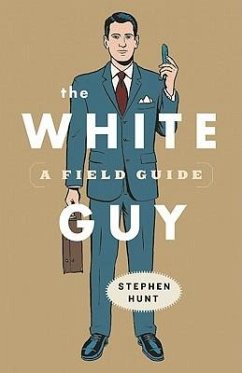 The White Guy - Hunt, Stephen