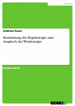 Bestimmung der Regelenergie zum Ausgleich der Windenergie