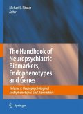 The Handbook of Neuropsychiatric Biomarkers, Endophenotypes and Genes