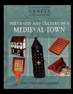 The Crafts and Culture of a Medieval Town - Jovinelly, Joann