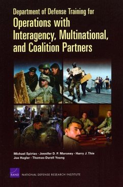 Department of Defense Training for Operations with Interagency, Multinational, and Coalition Partners (2008) - Spirtas, Nichael; Moroney, Jennifer D P; Thie, Harry J; Hogler, Joe; Young, Thomas-Durell