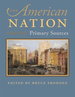 The American Nation: Primary Sources