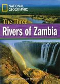 The Three Rivers of Zambia: Footprint Reading Library 4