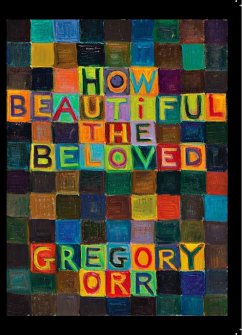 How Beautiful the Beloved - Orr, Gregory