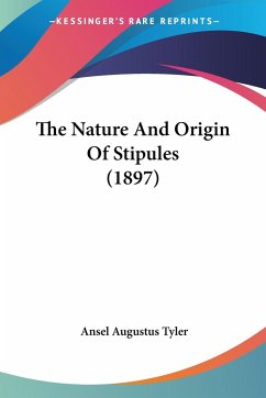 The Nature And Origin Of Stipules (1897) - Tyler, Ansel Augustus