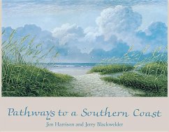 Pathways to a Southern Coast - Harrison, Jim; Blackwelder, Jerry