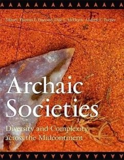 Archaic Societies: Diversity and Complexity Across the Midcontinent