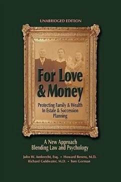 For Love & Money - Ambrecht Esq, John W.; Berens M. D., Howard; Richard Goldwater M. D. with Tom Gorman