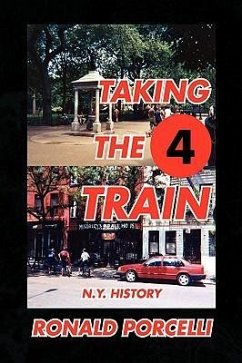 Taking The 4 Train - Porcelli, Ronald