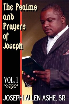 The Psalm and Prayers of Joseph, Vol. #1 - Ashe, Sr. Joseph Allen