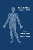 Biomedical Ethics Reviews - 1984