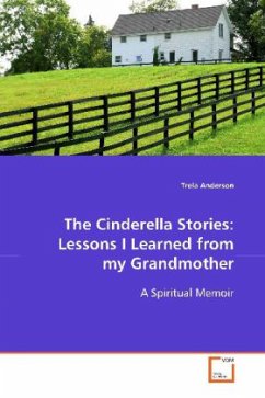 Cover The Cinderella Stories: Lessons I Learned From my Grandmother