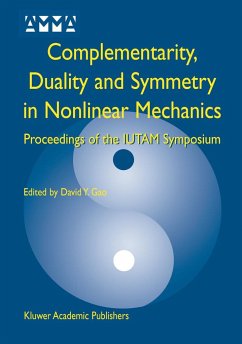Complementarity, Duality and Symmetry in Nonlinear Mechanics - Yang Gao, David (Hrsg.)