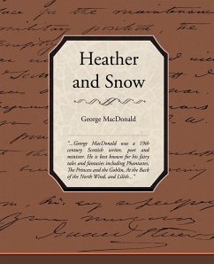 Heather and Snow - Macdonald, George