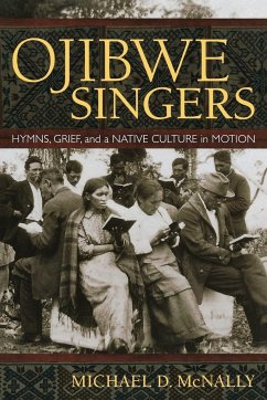 Ojibwe Singers - Mcnally, Michael D.