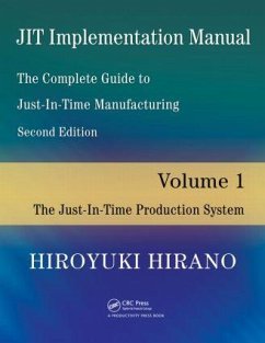 JIT Implementation Manual -- The Complete Guide to Just-In-Time Manufacturing - Hirano, Hiroyuki