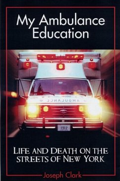 My Ambulance Education - Clark, Joseph F.