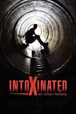 Intoxinated - Biffert, Kenton E.