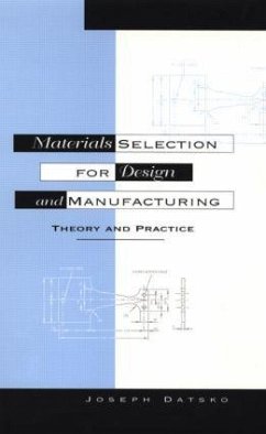 Materials Selection for Design and Manufacturing - Datsko, Joseph