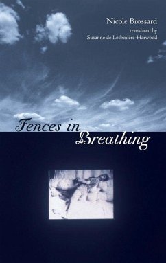 Fences in Breathing - Brossard, Nicole