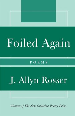 Foiled Again - Rosser, Allyn J.