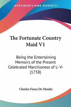 The Fortunate Country Maid V1 - De Mouhy, Charles Fieux