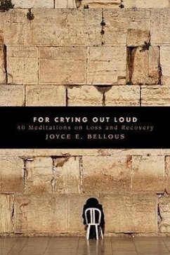 For Crying Out Loud - Bellous, Joyce E.