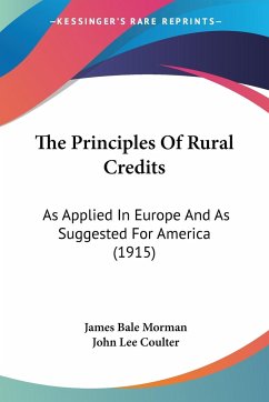 The Principles Of Rural Credits