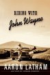 Riding with John Wayne - Bild 1