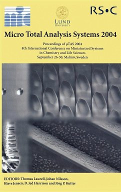 Microtas 2004 - Laurell, T / Nilsson, Johan / Jensen, Klavs / Harrison, D. Jed / Kutter, Jorg P. (eds.)