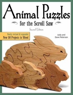 Animal Puzzles for the Scroll Saw, Second Edition - Peterson, Judy; Peterson, Dave