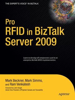 Pro RFID in BizTalk Server 2009 - Simms, Mark;Beckner, Mark;Venkatesh, Ram