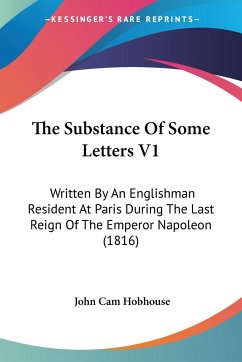 The Substance Of Some Letters V1 - Hobhouse, John Cam