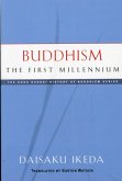 Buddhism: The First Millennium
