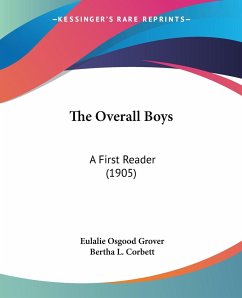 The Overall Boys - Grover, Eulalie Osgood