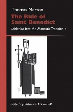 The Rule of Saint Benedict - Merton, Thomas