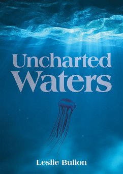 Uncharted Waters - Bulion, Leslie