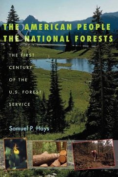 The American People & the National Forests - Hays, Samuel