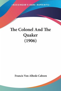 The Colonel And The Quaker (1906)