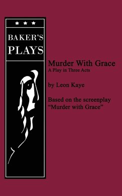 Murder with Grace - Kaye, Leon