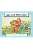 Eggs and Dandelions