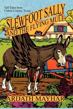 Slewfoot Sally and the Flying Mule - Mayhar, Ardath